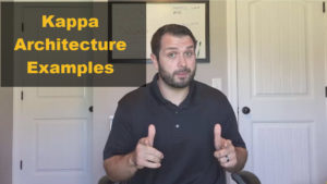 Kappa Architecture Examples