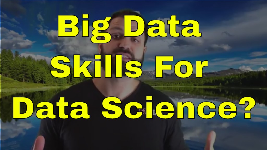 Big Data Skills for Data Science
