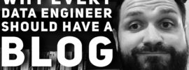 Data Engineers Should have a blog
