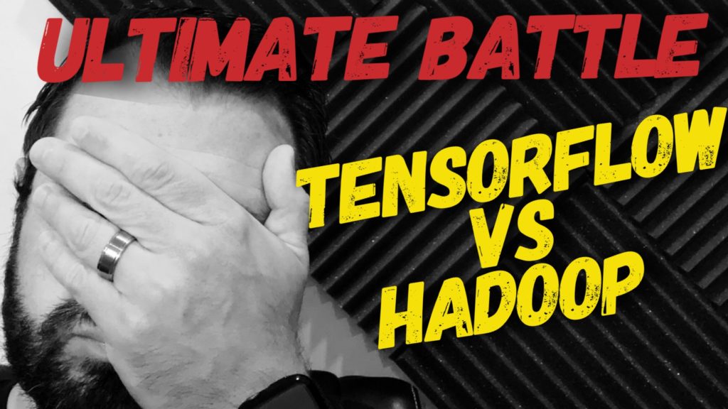 Tensorflow vs. Hadoop